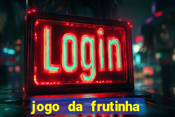 jogo da frutinha paga mesmo